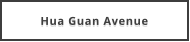 Hua Guan Avenue