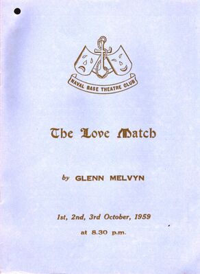 The Naval Base Theatre Club. The Love Match' 1959
