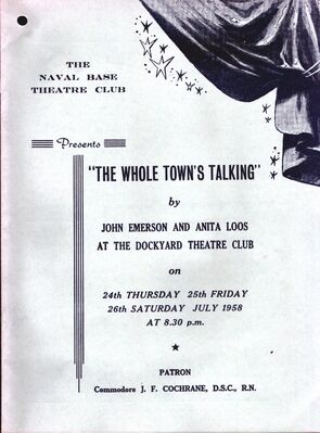 The Naval Base Theatre Club. 'The Whole Towns Talking' 1958
